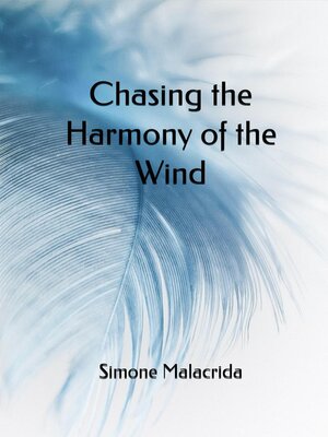 cover image of Chasing the Harmony of the Wind